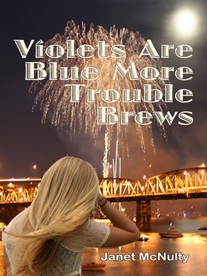 cover image of Violets are Blue More Trouble Brews
